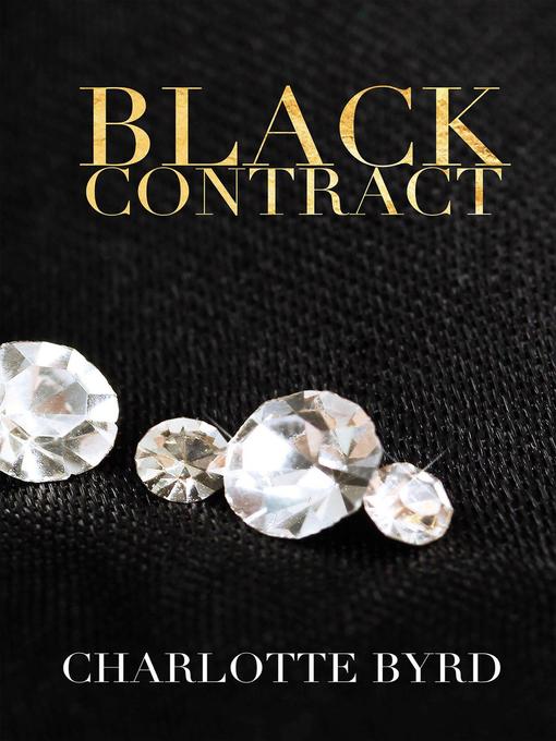 Title details for Black Contract by Charlotte Byrd - Available